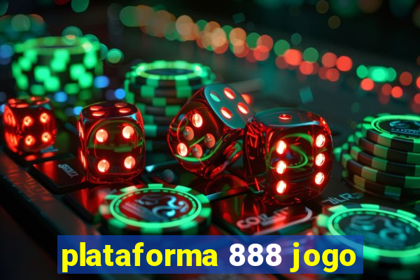 plataforma 888 jogo